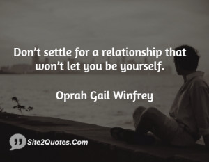 Don’t settle for a relationship that won’t let you be yourself.