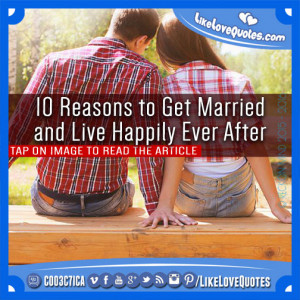 10-Reasons-to-Get-Married-and-Live-Happily-Ever-After.jpg
