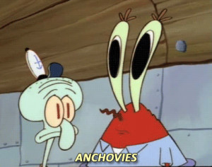 Anchovies Mr Krabs Smelly Smell