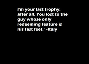Quote from HetaOni Italy. This quote shattered my heart