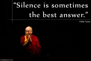 ... Com - silence, communication, answer, wisdom, relationship, Dalai Lama