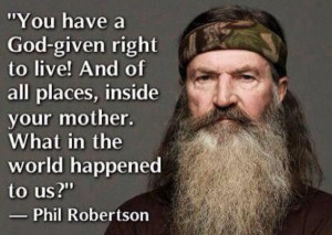 Phil Robertson on Life