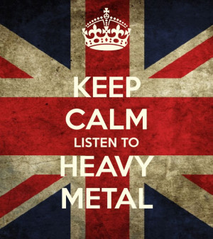 Heavy Metal Girls | KEEP CALM LISTEN TO HEAVY METAL - KEEP CALM AND ...