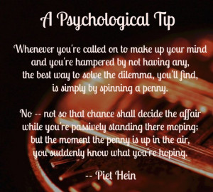 Psychological Tip -- Piet Hein