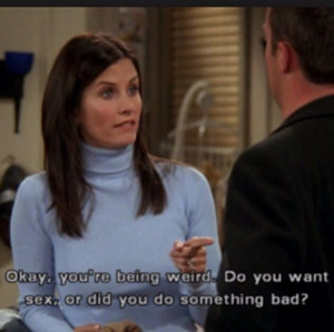 Monica Friends tv show Funny quotes