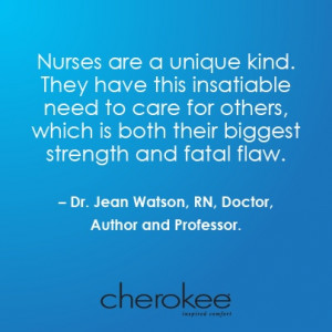 Nurses are a unique kind. They have this insatiable need to care for ...