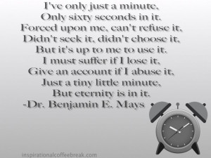 ... have only just a minute poem by benjamin e mays | ve only just a