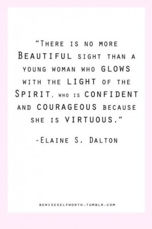 Love this so very much! :') Elaine S. Dalton I miss her so much! :\