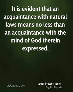 It is evident that an acquaintance with natural laws means no less ...