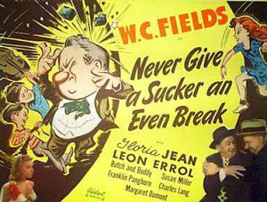 Another remark attributed to movie actor W.C. Fields: “Any man that ...