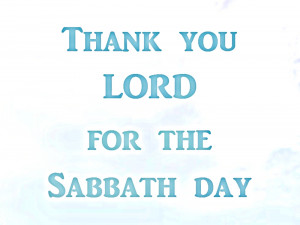 Quotes About The Sabbath Day Quotesgram