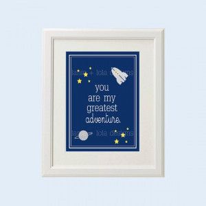 ... You Are My Greatest Adventure Quote & Rocket by LanieAndLola, $12.00
