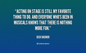 QUOTES ABOUT ACTING ON STAGE Image Galleries - imageKB.com