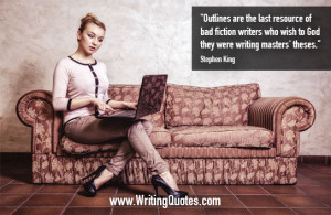 Home » Quotes About Writing » Stephen King Quotes - Outlines Theses ...