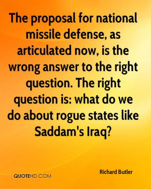 The proposal for national missile defense, as articulated now, is the ...