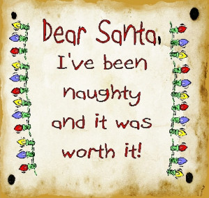 1039 dear santa i ve been naughty dear santa i ve been naughty and it ...