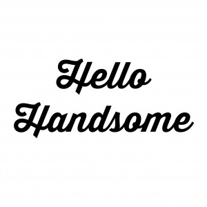 Hello Handsome Pillow 18″ x 18″ Download
