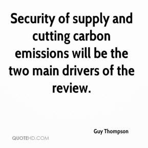 Security of supply and cutting carbon emissions will be the two main ...