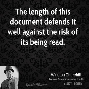 The length of this document defends it well against the risk of its ...