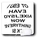 Sandy Mertens Funny Quotes - I Use to Have Dyslexia Now Everything is ...