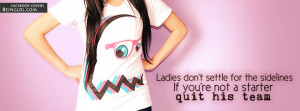 Ladies Don’t Settle For The Sidelines
