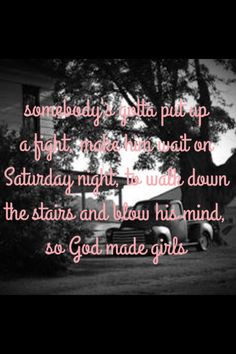 God made girls -Raelynn More