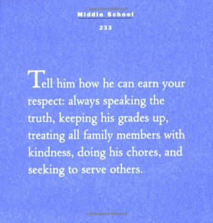From Mother to Son. Tell him how he can earn your respect; always ...