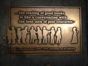 ... Of Good Books Is LIke A Conversation With The Best Men ~ Books Quotes