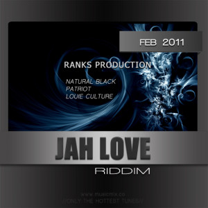 Jah Love Riddim February