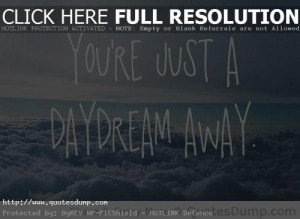 day dreaming Quotes 3