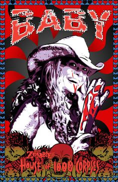 Baby ~ House of 1000 Corpses by Strephon Taylor More