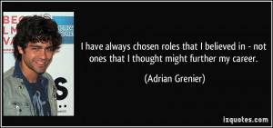 More Adrian Grenier Quotes