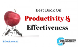 Best Books on Productivity and Effectiveness