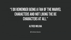 quote-Alfred-Molina-i-do-remember-being-a-fan-of-227033.png