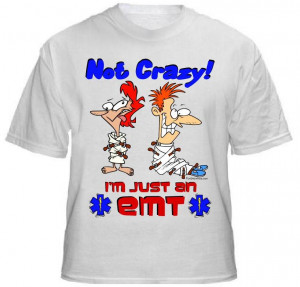 not crazy emt ems t shirt lacroixtees com