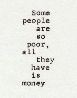 facts, life, life quote, life quotes, money, quote, quotes, real, true ...