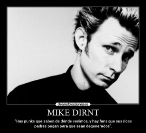 MIKE DIRNT