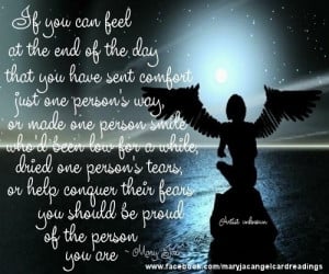 If You Can Feel At The End Of The Day That You Have Sent Comfort Just ...