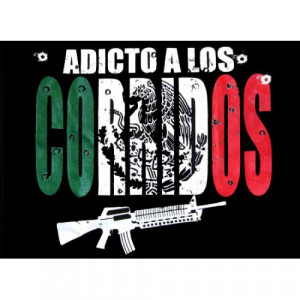 Adicto a Los Corridos