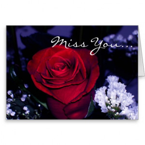 Miss You!-Beautiful Red Rose with romantic quote. Greeting Card