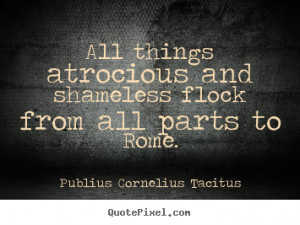 publius cornelius tacitus more life quotes friendship quotes ...