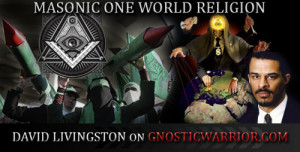 Masonic One World Religion – David Livingstone on GW Radio