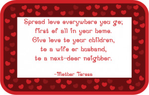 love to your children, to a wife or husband, to a next-door neighbor ...