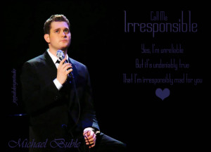 Michael Buble Quotes
