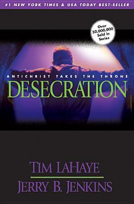Start by marking “Desecration (Left Behind, #9)” as Want to Read: