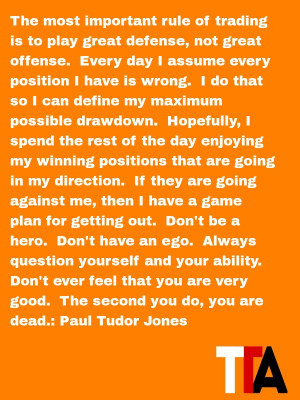 The most important rule of trading is to play great defense, not great ...