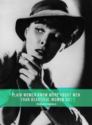 Community: 15 Katharine Hepburn Quotes Every Woman Should Live By