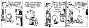 via Calvin and Hobbes Daily http://ift.tt/1kO29bE Best 100 Quotes.