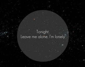 alone, lonely, quote, text, tonight