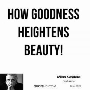 How goodness heightens beauty!